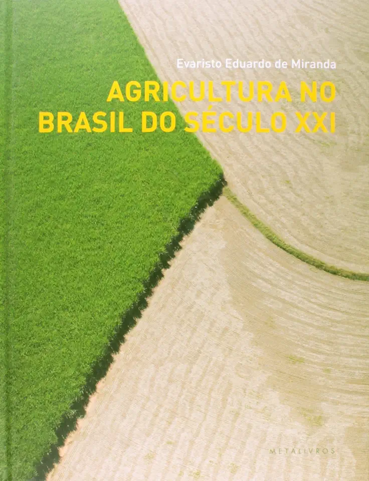 Capa do Livro Agricultura no Brasil do Século Xxi - Evaristo Eduardo de Miranda