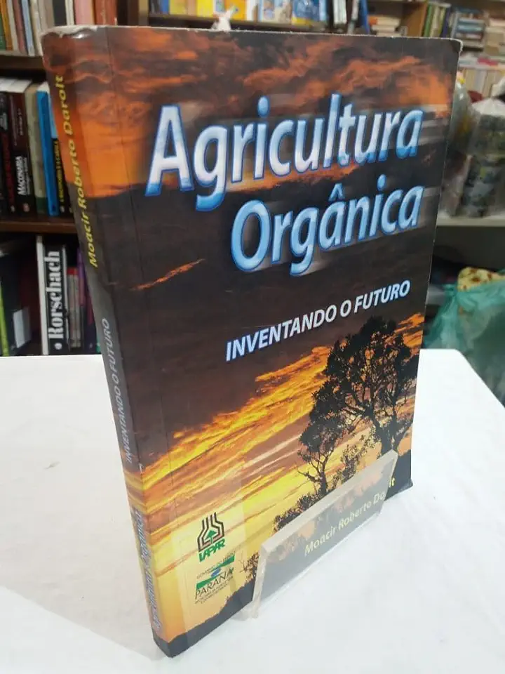 Capa do Livro Agricultura Orgânica - Moacir Roberto Darolt