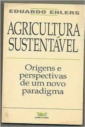 Capa do Livro Agricultura Sustentavel - EHLERS, EDUARDO