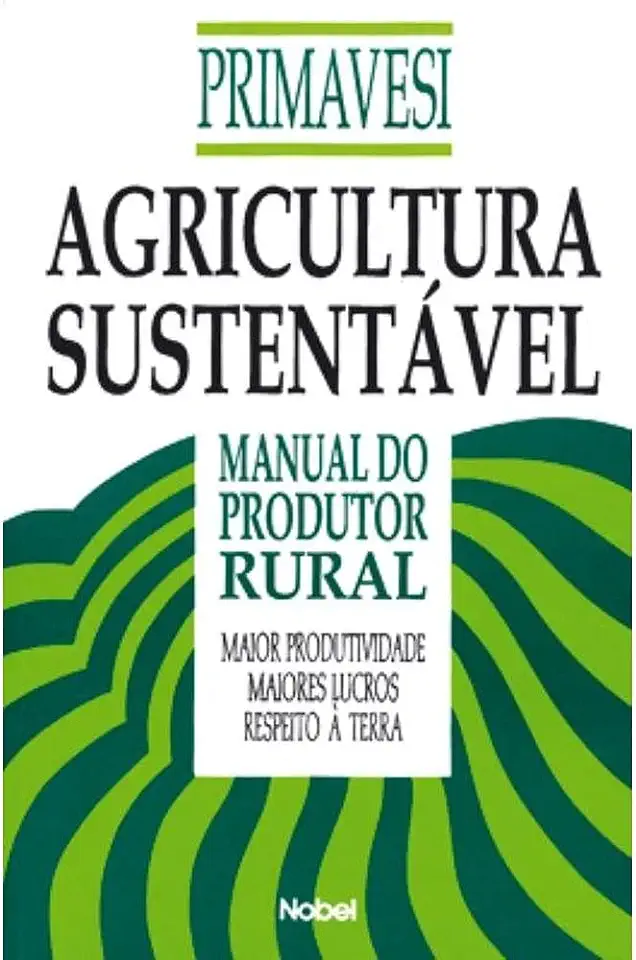 Capa do Livro Agricultura Sustentável - Manual do Produtor Rural - Ana Primavesi