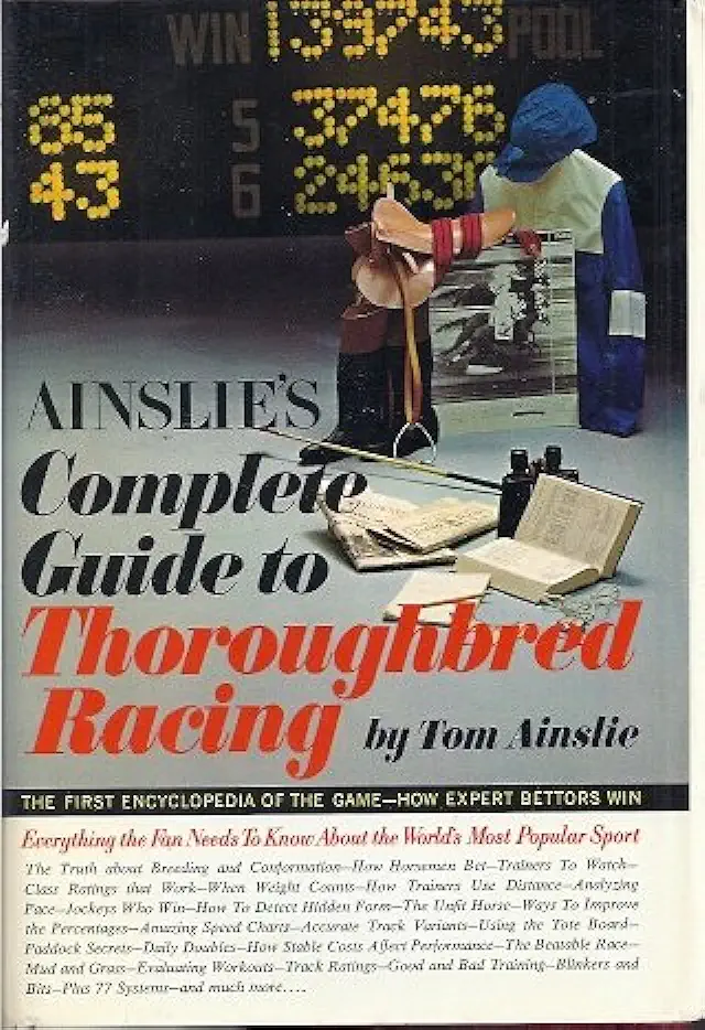 Capa do Livro Ainslies Complete Guide to Thoroughbred Racing - Tom Ainslie