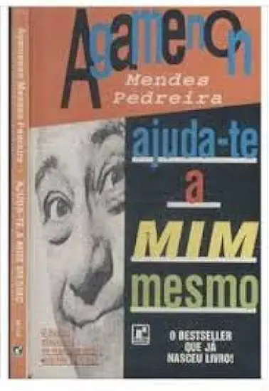 Capa do Livro Ajuda-te a Mim Mesmo - Agamenon Mendes Pedreira