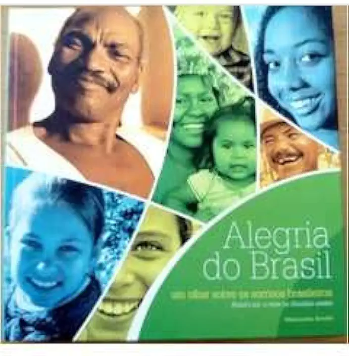 Capa do Livro Alegria do Brasil:um Olhar Sobre os Sorrisos Brasileiros - Manoella Smith