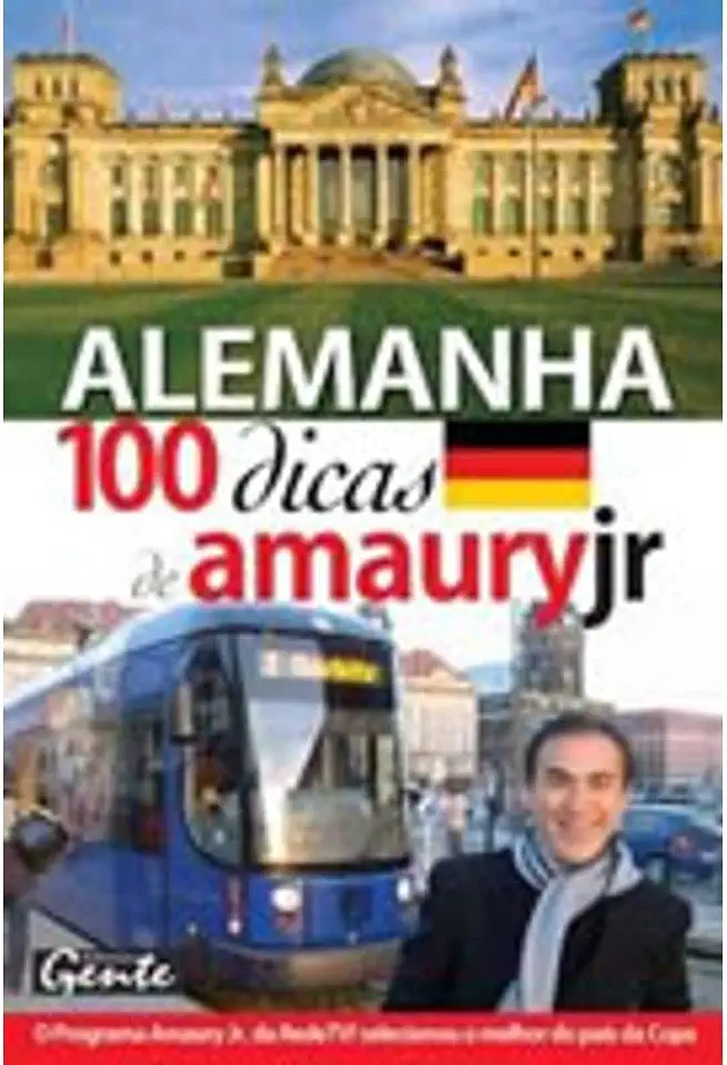 Capa do Livro Alemanha 100 Dicas de Amaury Jr - Amaury Jr