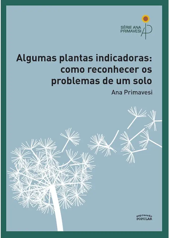 Capa do Livro Algumas Plantas Indicadoras: Como Reconhecer os Problemas do Solo - Ana Primavesi