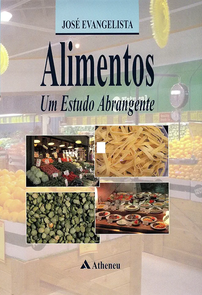 Capa do Livro Alimentos um Estudo Abrangente - José Evangelista