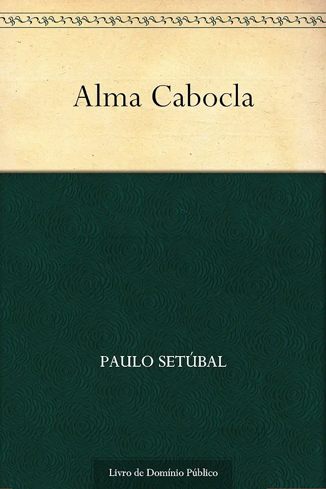 Capa do Livro Alma Cabocla - Paulo Setúbal