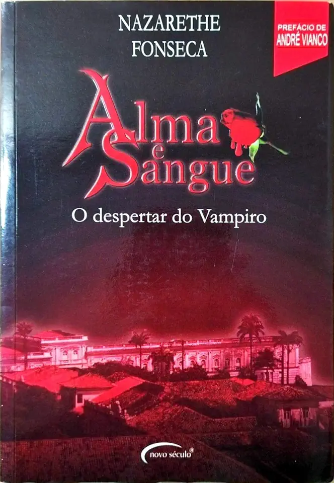 Capa do Livro Alma e Sangue - o Despertar do Vampiro - Nazarethe Fonseca