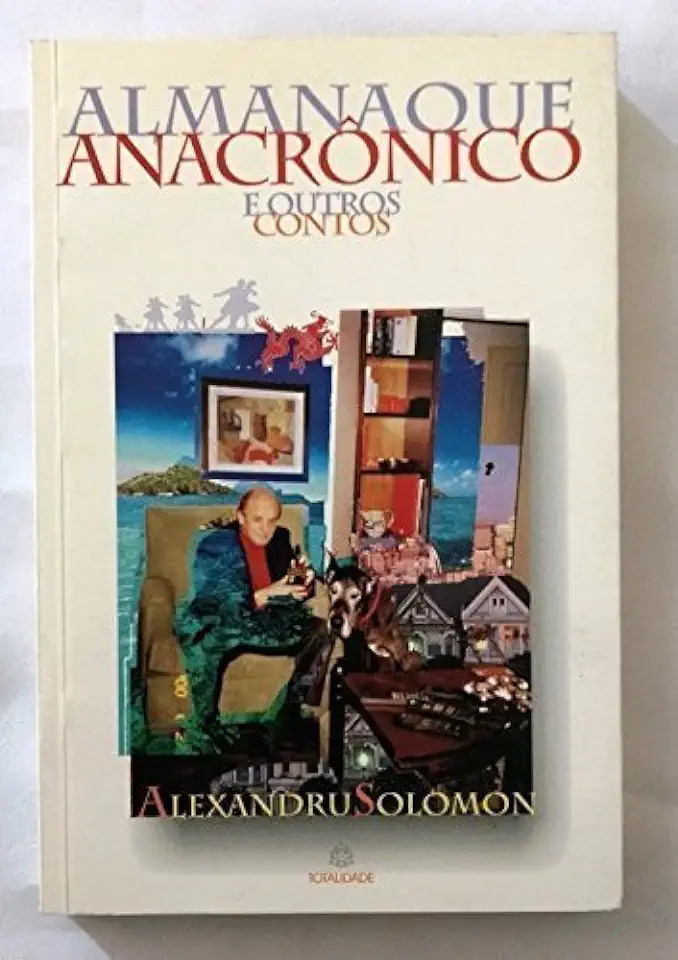 Capa do Livro Almanaque Anacrônico e Outros Contos - Alexandru Solomon