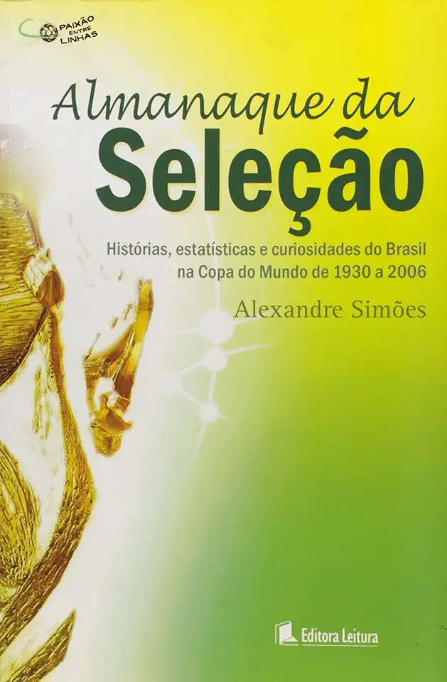 Capa do Livro Almanaque da Seleção - Alexandre Simões