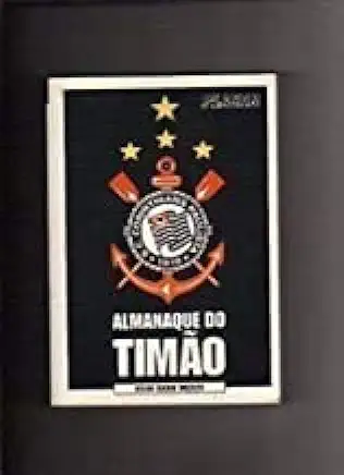 Capa do Livro Almanaque do Timão - Celso Dario Unzelte