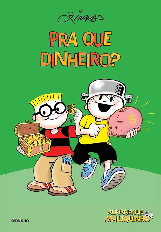 Capa do Livro Almanaque maluquinho - Pra que dinheiro ? - Ziraldo