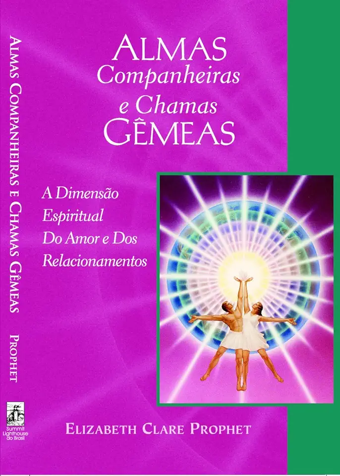 Capa do Livro Almas Companheiras e Chamas Gêmeas - Elizabeth Clare Prophet