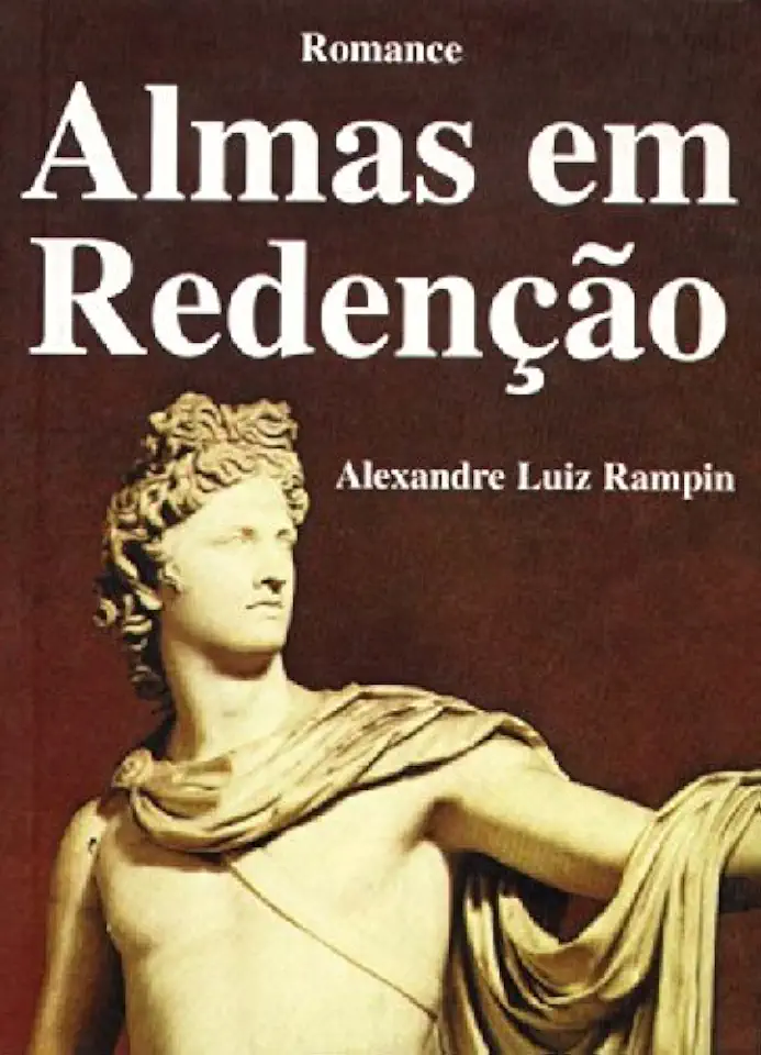 Capa do Livro Almas Em Redenção - Alexandre Luiz Rampin