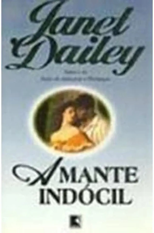 Capa do Livro Amante Indócil - Janet Dailey