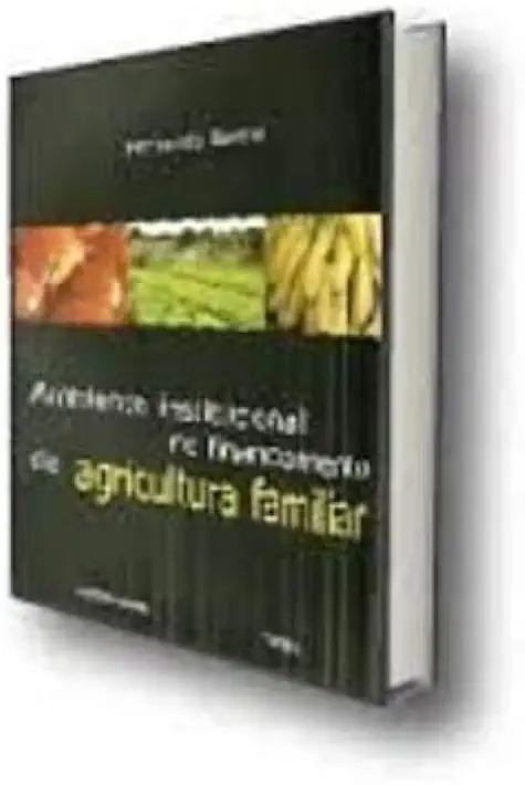 Capa do Livro AMBIENTE INSTITUCIONAL NO FINANCIAMENTO DA AGRICULTURA FAMILIAR - Fernando Bastos