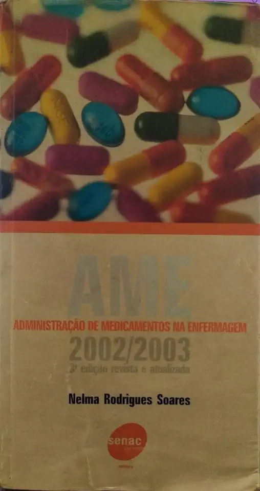 Capa do Livro Ame Administraçao de Medicamentos na Enfermagem - Nelma Rodrigues Soares