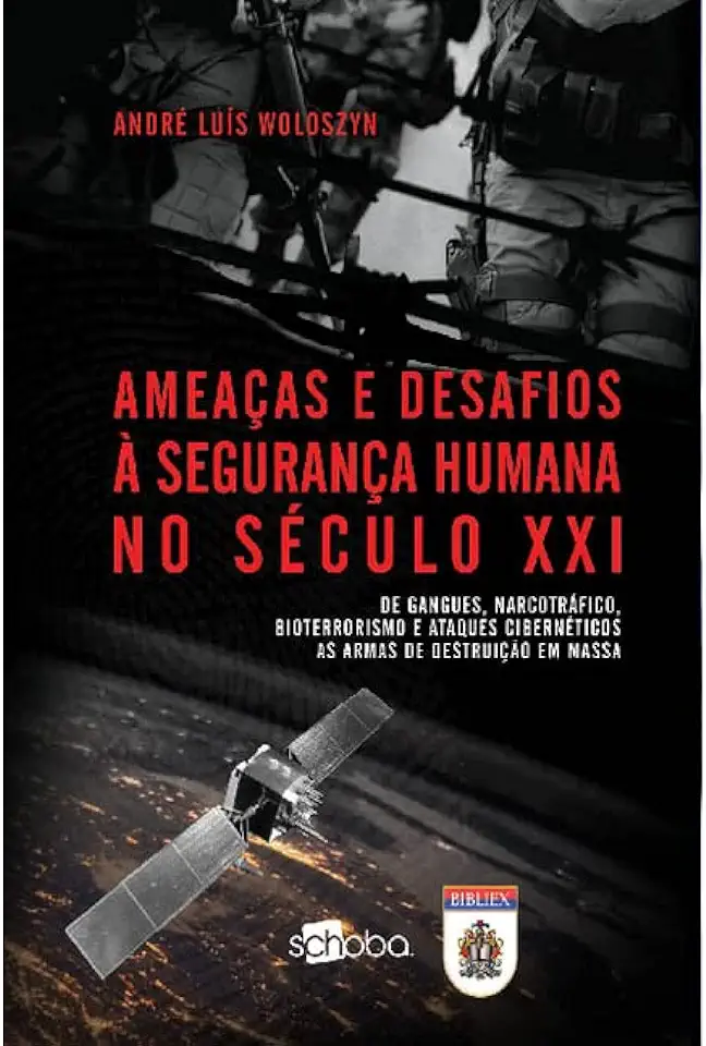 Capa do Livro Ameaças e Desafios à Segurança Humana no Século XXI - André Luís Woloszyn