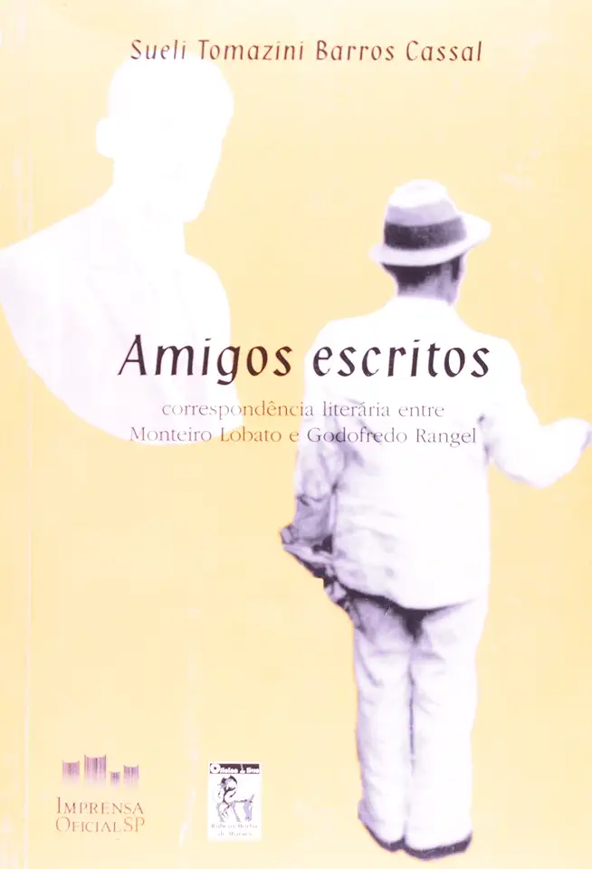 Capa do Livro Amigos Escritos - Sueli Tomazini Barros Cassal