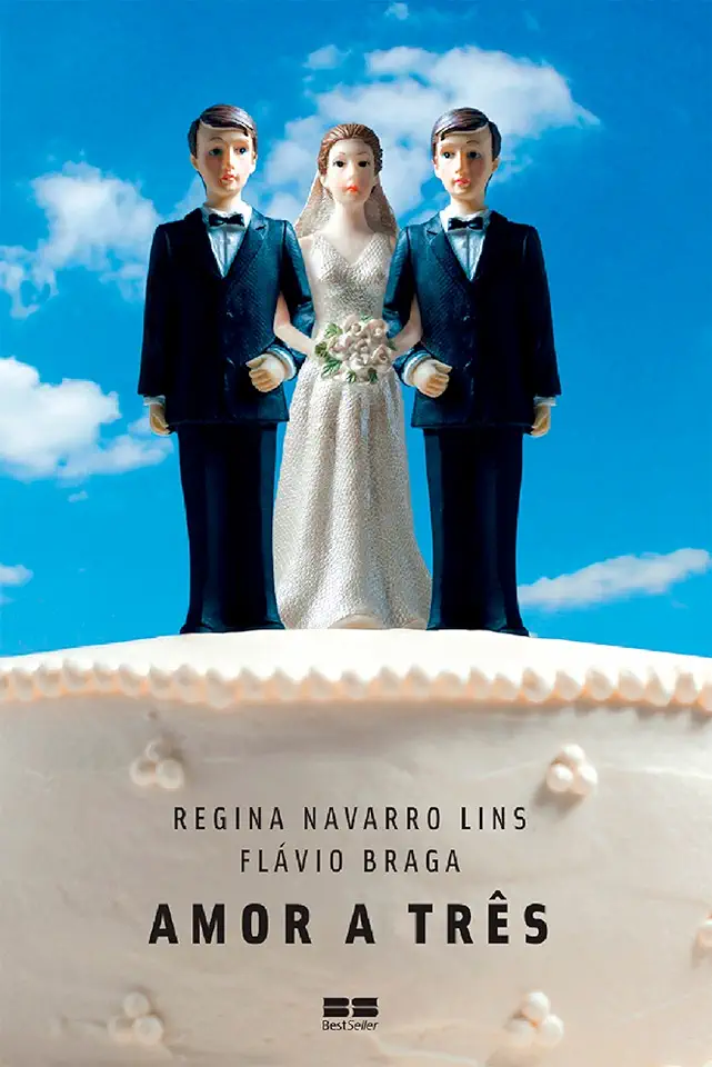 Capa do Livro Amor a Três - Regina Navarro Lins e Flávio Braga