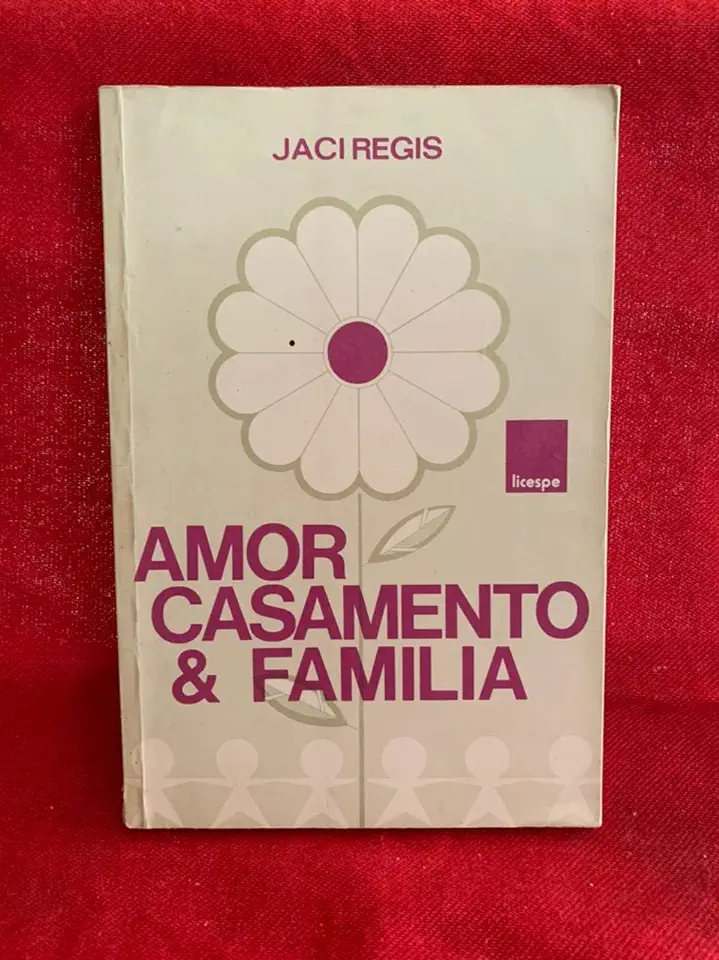 Capa do Livro Amor Casamento e Família - Jaci Regis