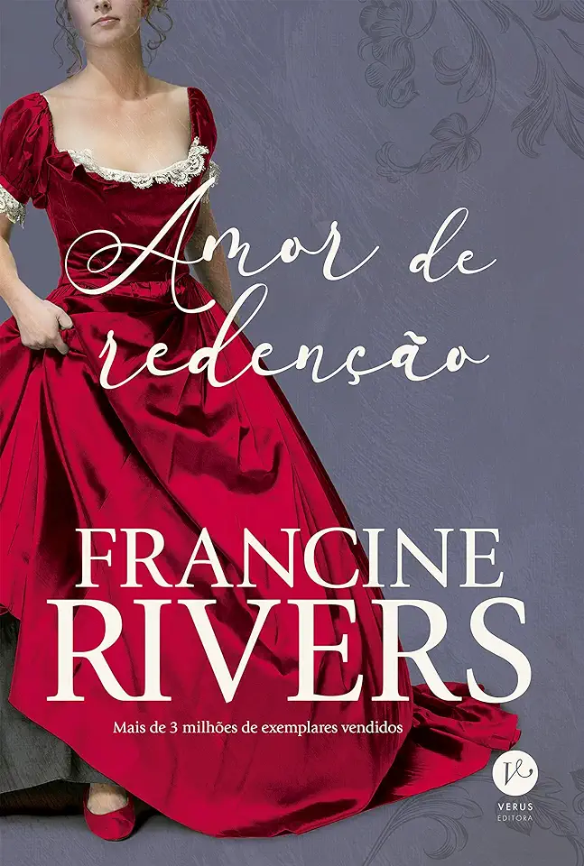 Capa do Livro Amor de Redenção - Francine Rivers