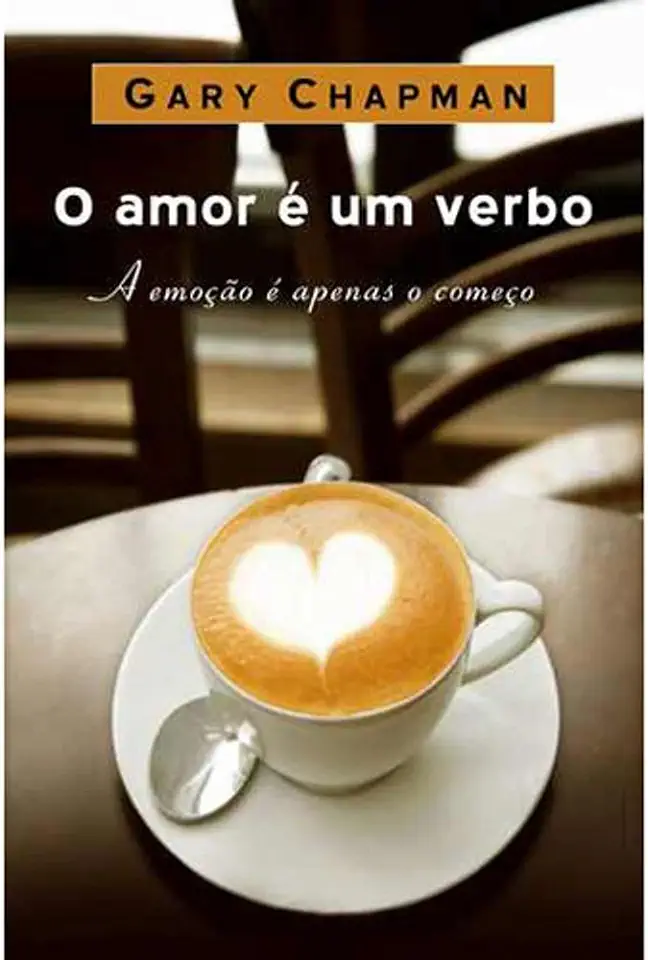 Capa do Livro Amor é um Verbo - Gary Chapman