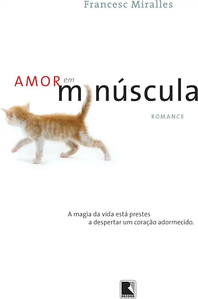 Capa do Livro Amor em Minúscula - Miralles, Francesc