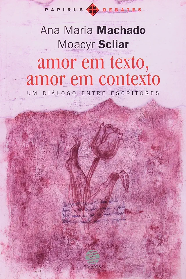 Capa do Livro Amor Em Texto, Amor Em Contexto - Ana Maria Machado e Moacyr Scliar