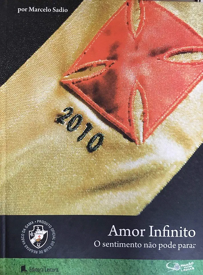 Capa do Livro Amor Infinito o Sentimento Não Pode Parar - Marcelo Sadio