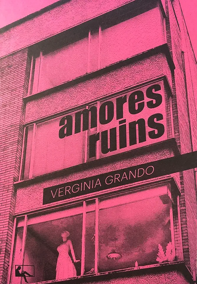 Capa do Livro Amores ruins - Verginia Grando