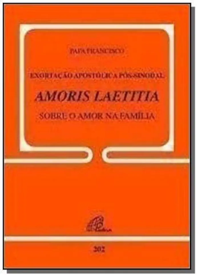 Capa do Livro AMORIS LAETITIA: SOBRE O AMOR NA FAMILIA - PAPA FRANCISCO