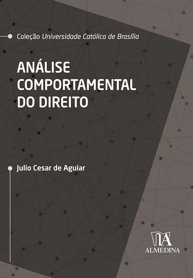 Capa do Livro Análise Comportamental do Direito - AGUIAR, JULIO CESAR DE