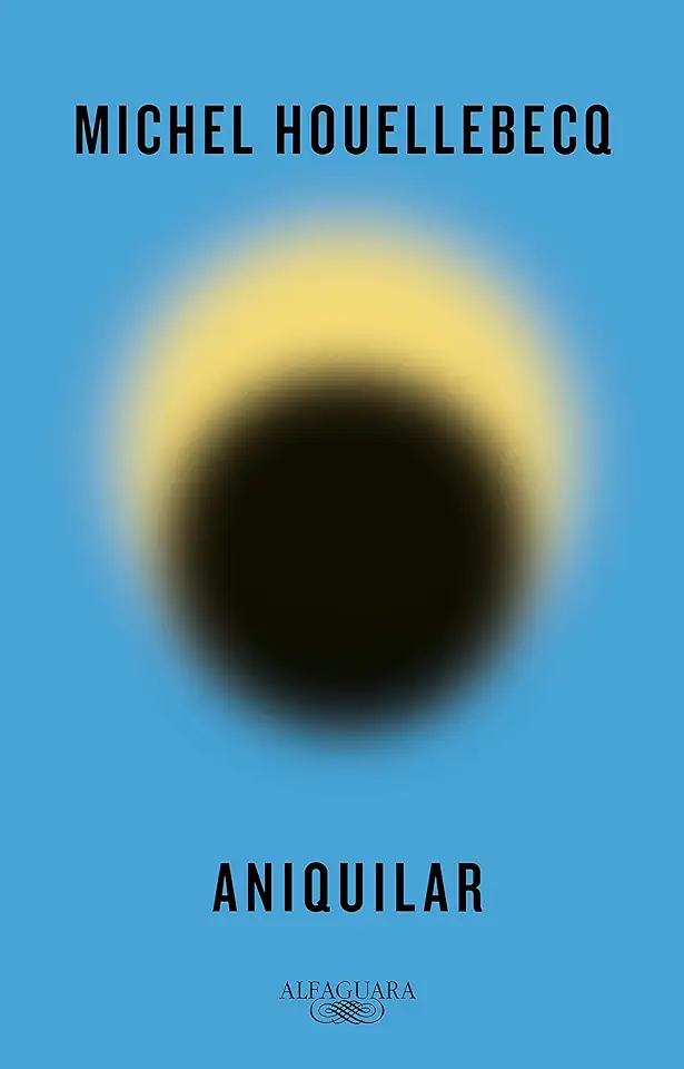 Capa do Livro Aniquilar - Michel Houellebecq