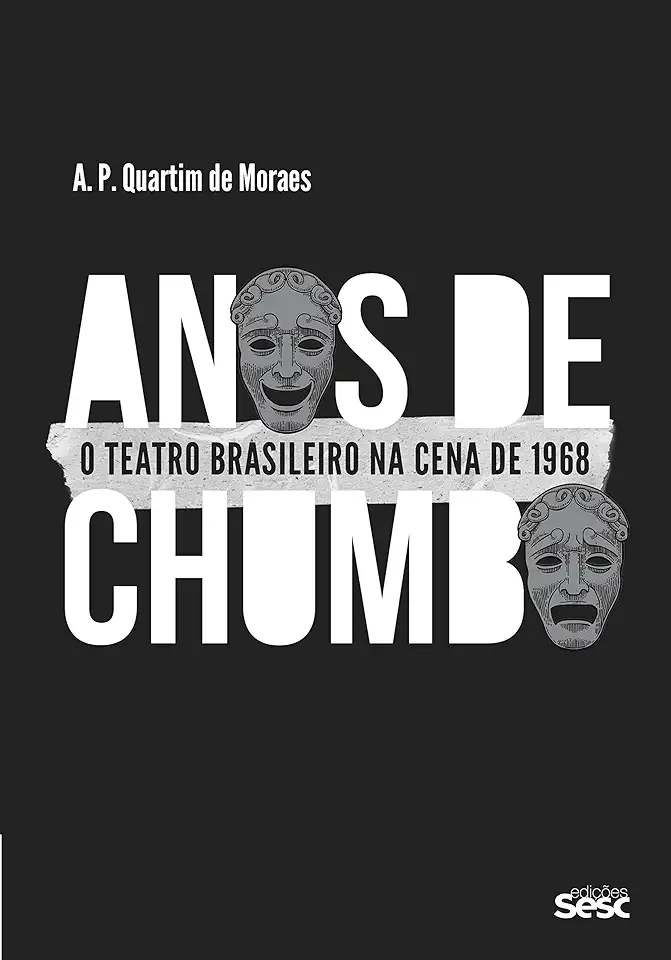 Capa do Livro Anos de chumbo - Moraes, A. P. Quartim de