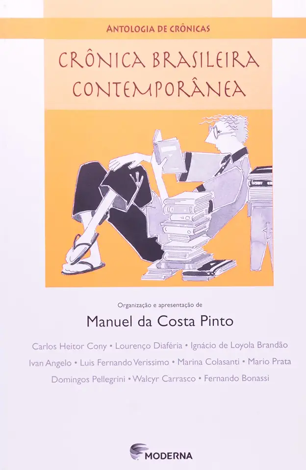 Capa do Livro Antologia de Crônicas Crônica Brasileira Contemporânea - Manuel da Costa Pinto