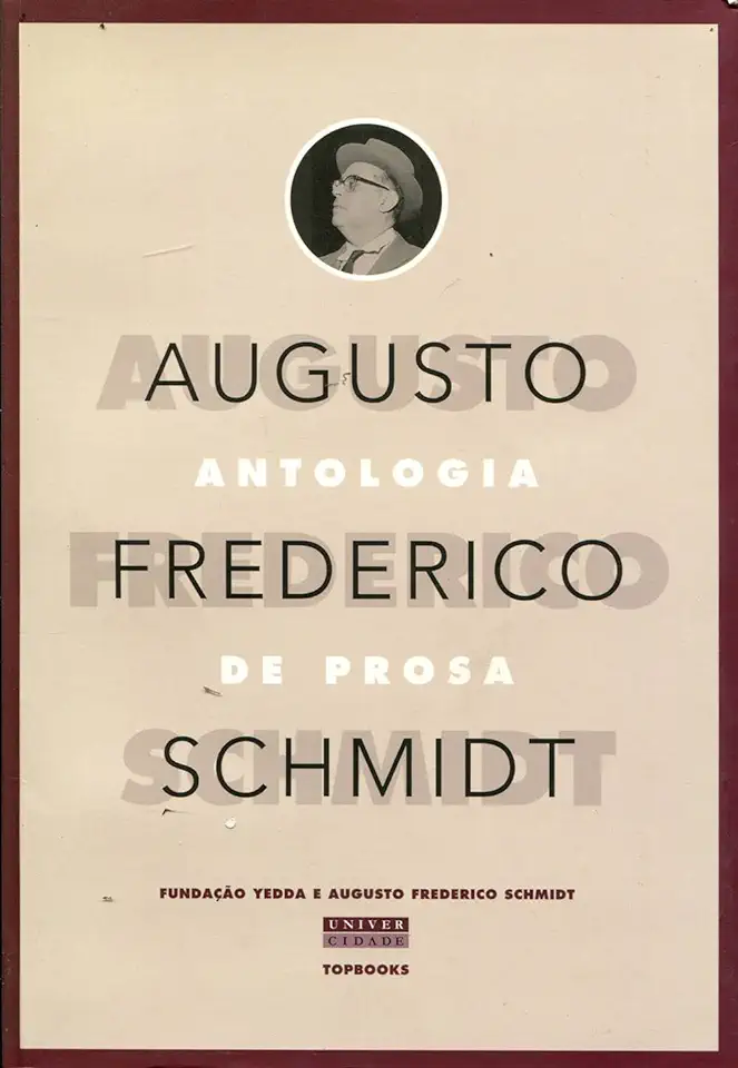 Capa do Livro Antologia de Prosa - Augusto Frederico Schmidt