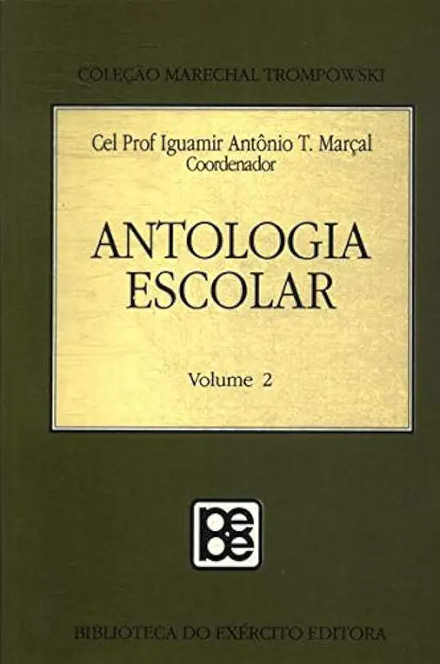 Capa do Livro Antologia Escolar Volume 2 - Iguamir Antônio T Marçal