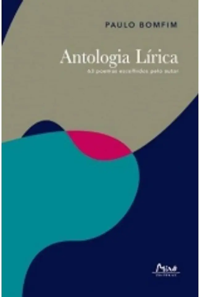 Capa do Livro Antologia Lírica - Paulo Bomfim