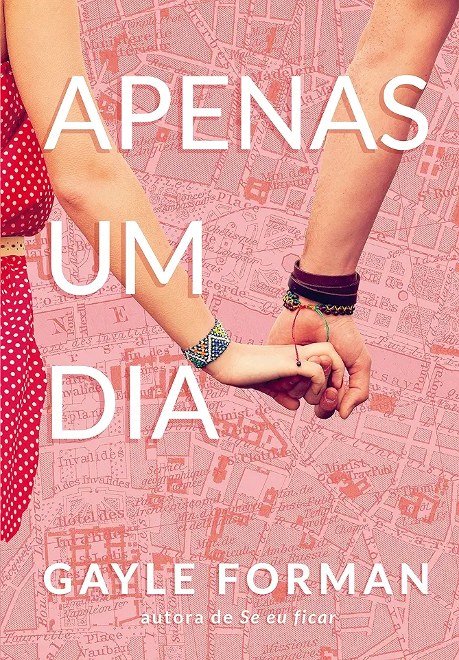 Capa do Livro Apenas um Dia - Gayle Forman