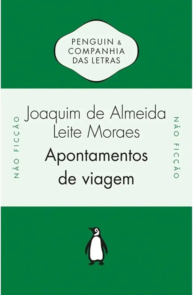 Capa do Livro Apontamentos de Viagem - Joaquim de Almeida Leite Moraes