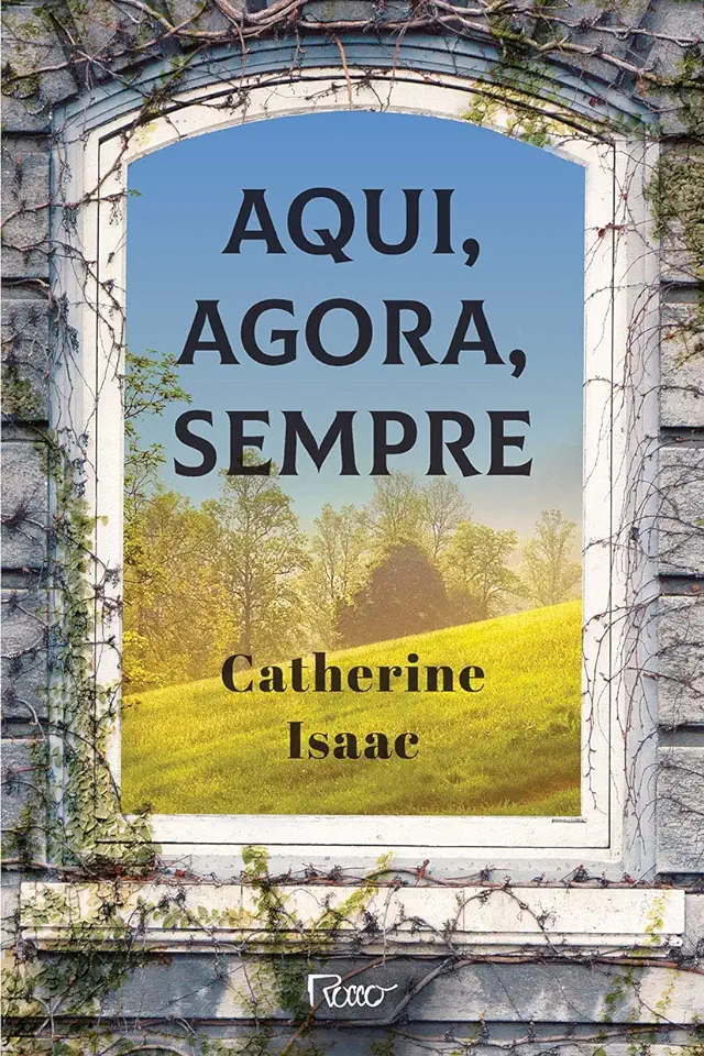 Capa do Livro Aqui, agora, sempre - Isaac, Catherine