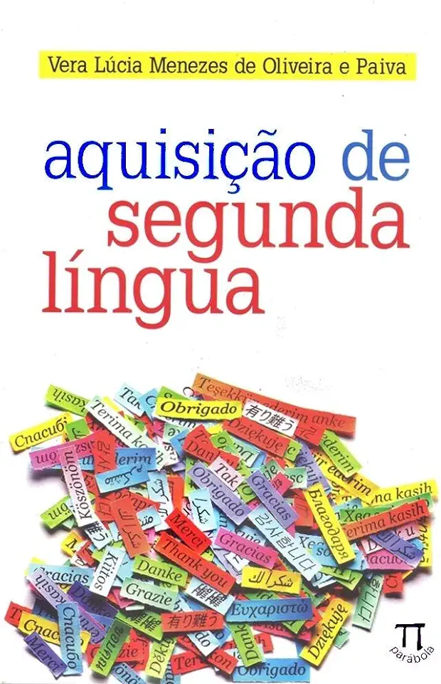 Capa do Livro Aquisição de Segunda Língua - Vera Lúcia Menezes de Oliveira e Paiva