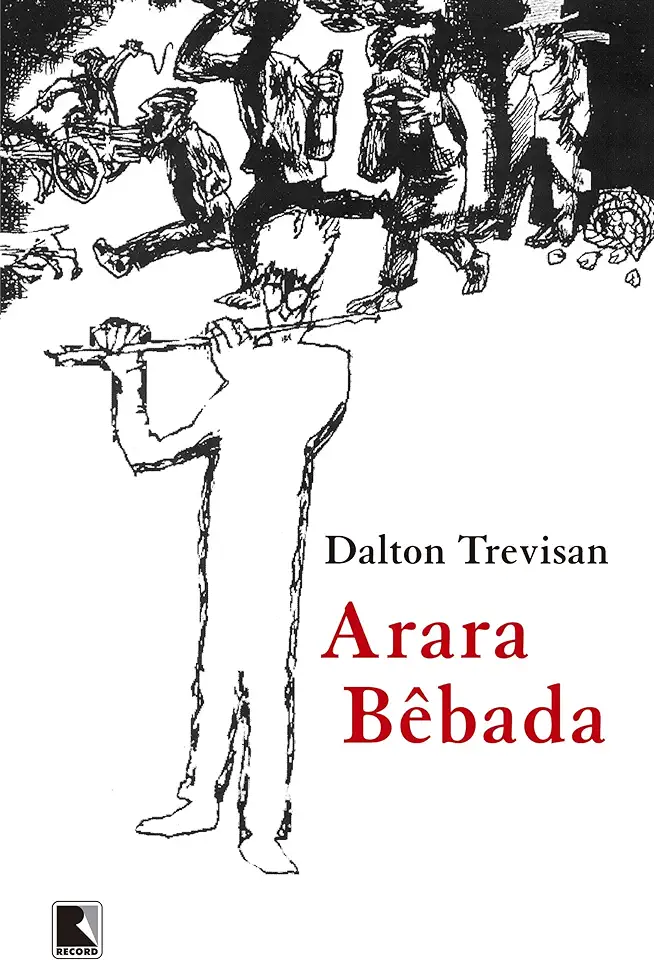 Capa do Livro Arara Bêbada - Dalton Trevisan