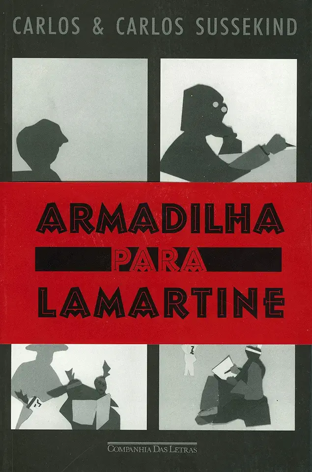 Capa do Livro Armadilha para Lamartine - Carlos & Carlos Sussekind