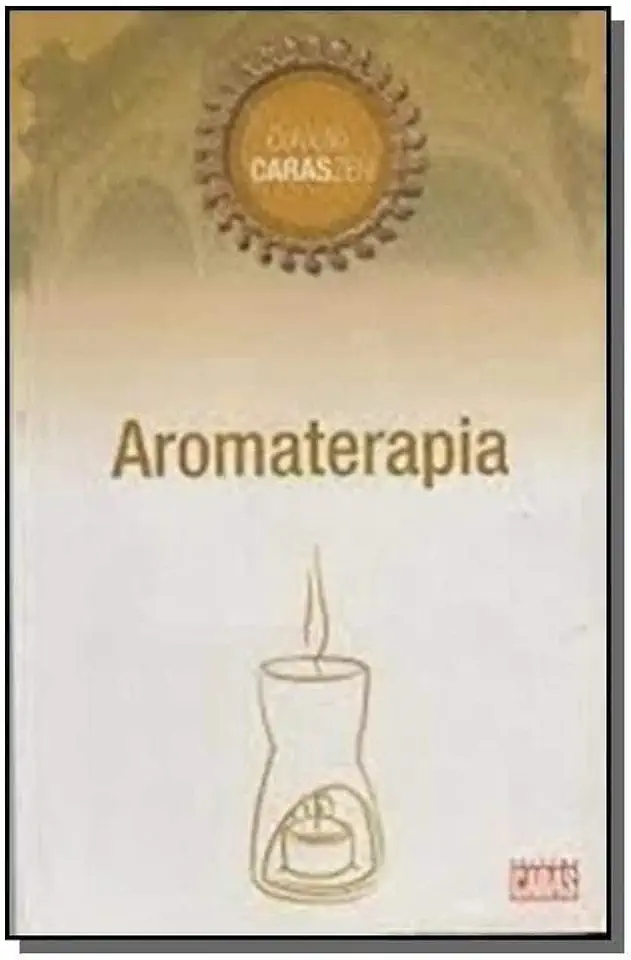 Capa do Livro Aromaterapia - Coleção Caras Zen