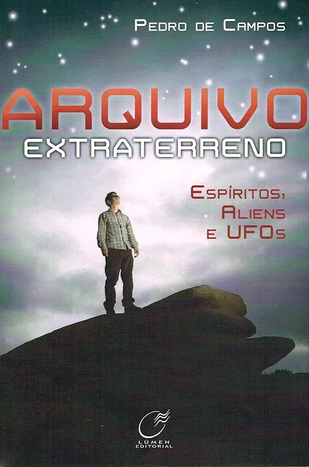 Capa do Livro Arquivo Extraterreno - Espíritos, Aliens e Ufos - Pedro de Campos