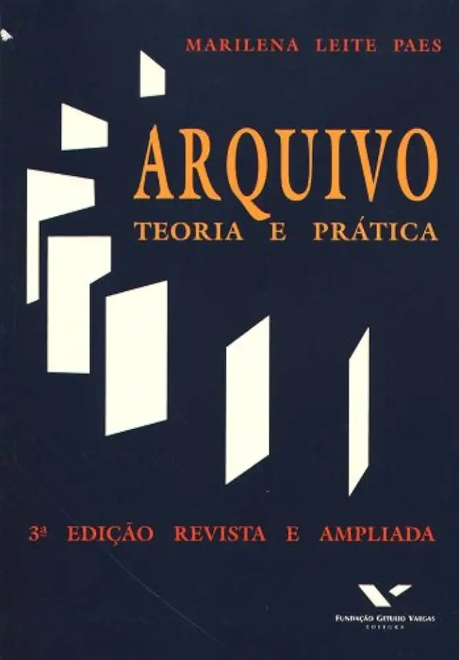 Capa do Livro Arquivo Teoria e Prática - Marilena Leite Paes