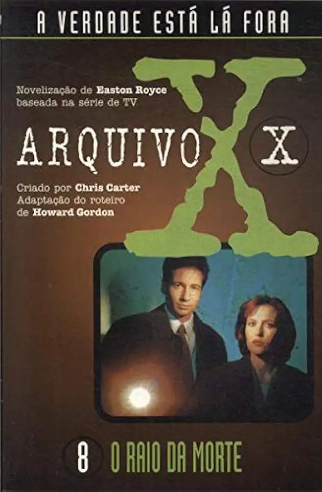 Capa do Livro Arquivo X: o Raio da Morte - Easton Royce