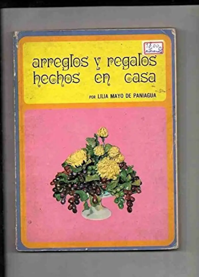 Capa do Livro Arreglos y Regalos Hechos En Casa - Lilia Mayo de Paniagua